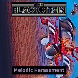 Melodic Harassment