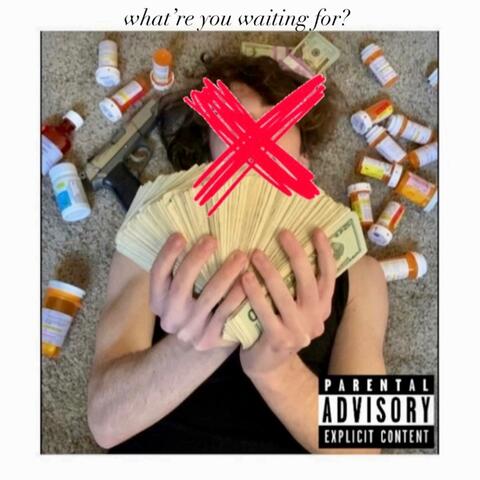 What're You Waiting For?