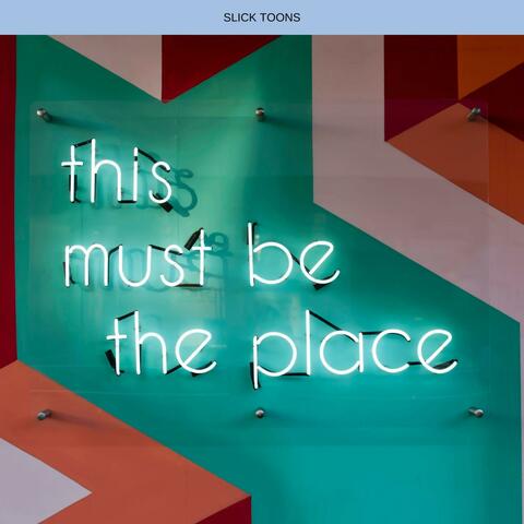 This Must Be the Place