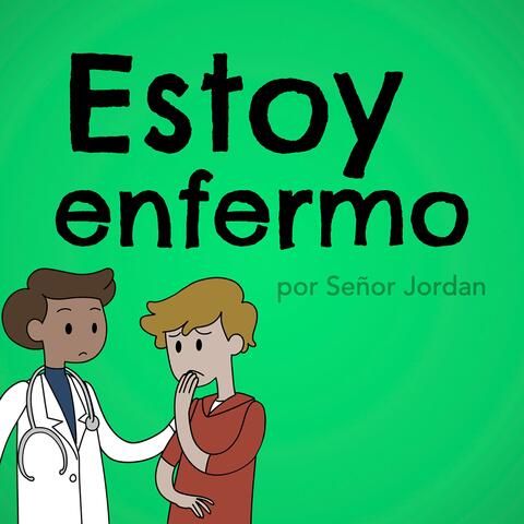 Estoy Enfermo