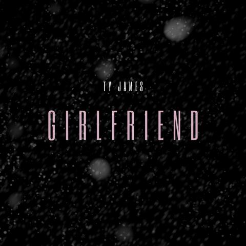 Girlfriend