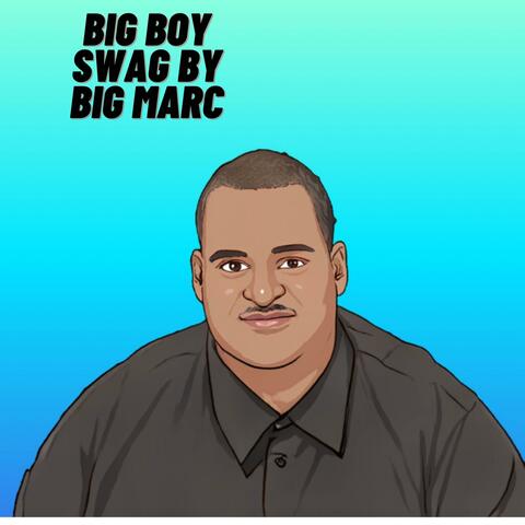 Big Boy Swag