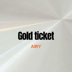 Gold ticket