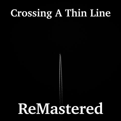 Crossing A Thin Line