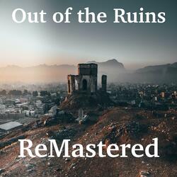 Out Of The Ruins