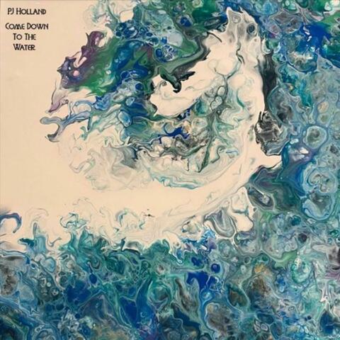 Come Down to the Water