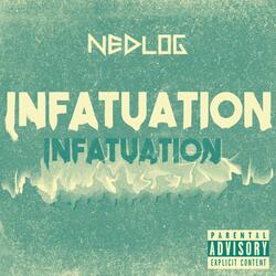 INFATUATION