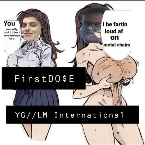 FirstD0$E