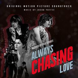 ALWAYS CHASING LOVE
