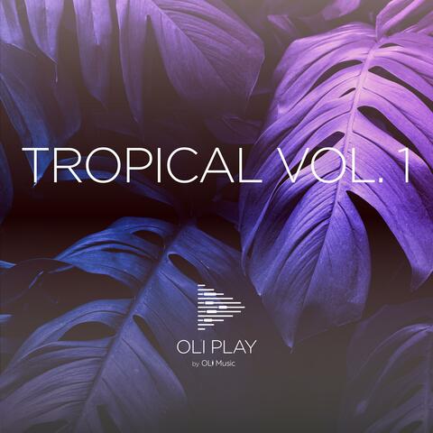 Tropical VOL 1
