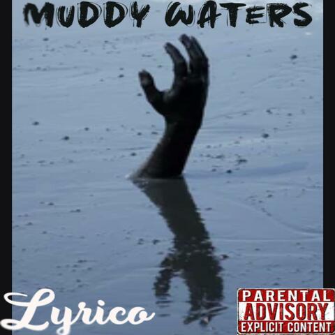 Muddy Waters