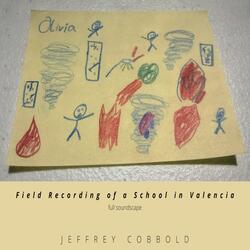 Field Recording of a School in Valencia