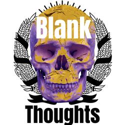 Blank Thoughts