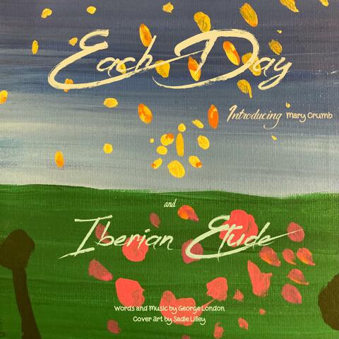 Each Day / Iberian Etude