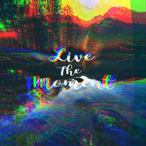 LiveInTheMoment