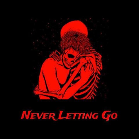 Never Letting Go