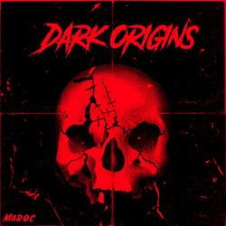 Dark Origins