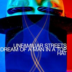 Unfamiliar Streets