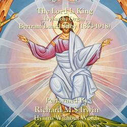 The Lord Is King (Ivyhatch, Organ)