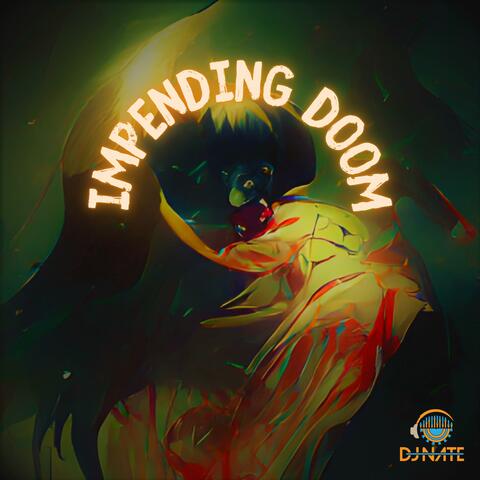 Impending Doom