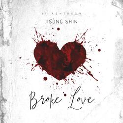 Broke Love