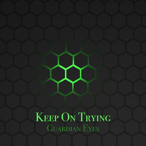 Keep On Trying