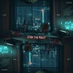 STAY THE NIGHT