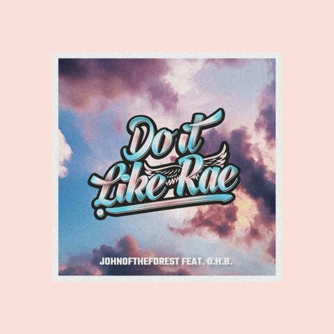 Do It Like Rae