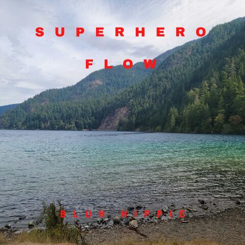 Superhero Flow