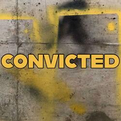 Convicted