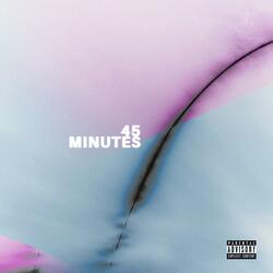 45 Minutes