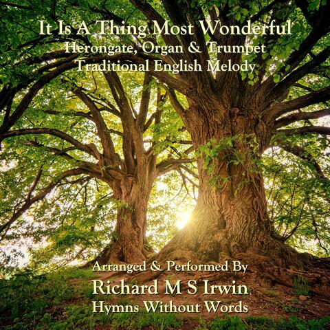 It Is A Thing Most Wonderful (Herongate, Organ & Trumpet)