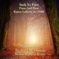 Seek Ye First (Piano And Flute)