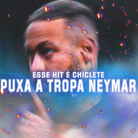 Esse Hit e Chiclete Vs Neymar Neymar