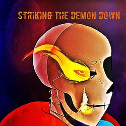 Striking the Demon Down [UNDERSWAP]
