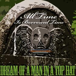 All Time Is Borrowed Time