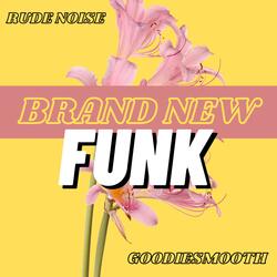 Brand New Funk