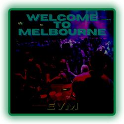 Welcome To Melbourne