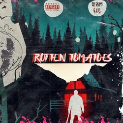 RotteN TomatoeS