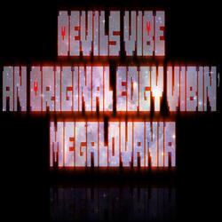 Devils Vibe [An Edgy Vibin' Megalovania]
