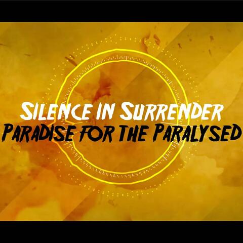 Paradise for the Paralysed