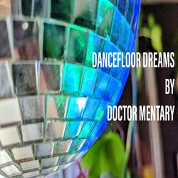 Dance Floor Dreams