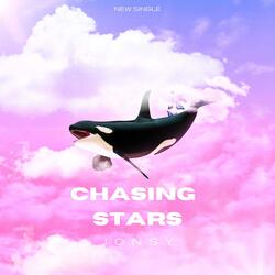 Chasing The Stars