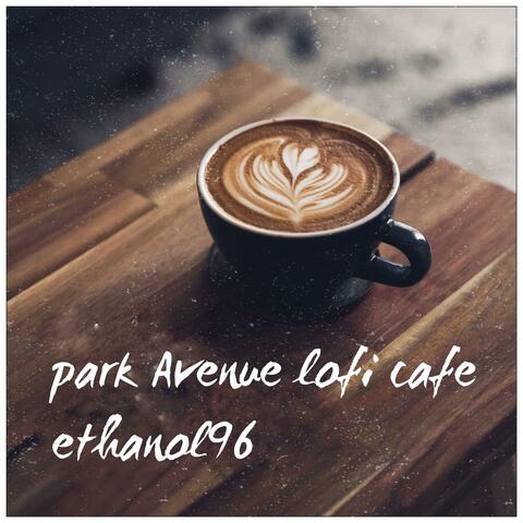 Park Avenue Lofi Cafe