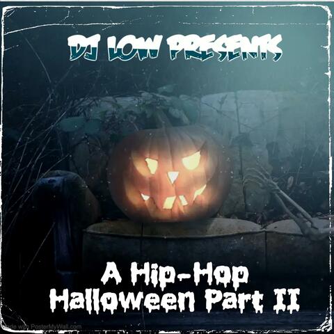 A Hip-Hop Halloween Part Two