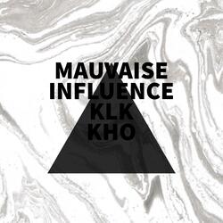 mauvaise influence