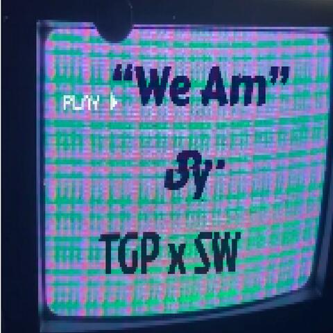 We Am