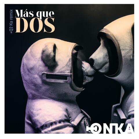 Más que dos Q2 Ka