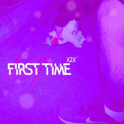 First Time