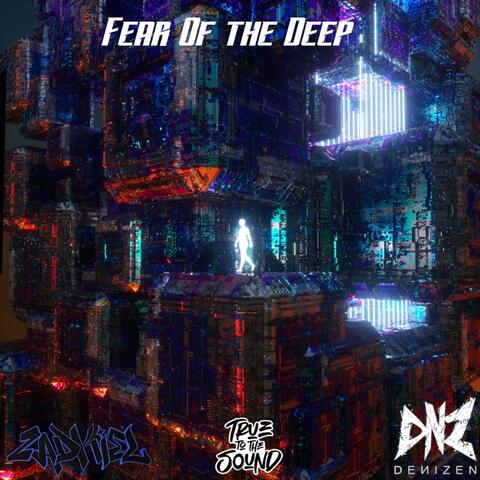 Fear Of The Deep